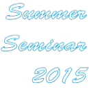 2015 Summer Seminar