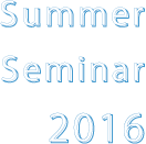 2016 Summer Seminar